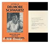 Letters of Delmore Schwartz