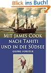 Mit James Cook nach Tahiti und in die...
