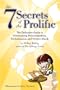 The 7 Secrets of the Prolific: The Definitive Guide to Overcoming Procrastination, Perfectionism, and Writer's Block