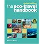 The Eco-Travel Handbook: A Complete Sourcebook for Business and Pleasure