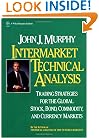 Intermarket Technical Analysis: Trading Strategies for the Global Stock, Bond, Commodity, and Currency Markets (Wiley Finance)