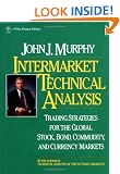 Intermarket Technical Analysis: Trading Strategies for the Global Stock, Bond, Commodity and Currency Markets (Wiley Finance)