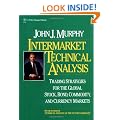 Intermarket Technical Analysis: Trading Strategies for the Global Stock, Bond, Commodity and Currency Markets (Wiley Finance)