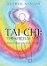 Tai Chi: The Spiritual Way: From Grounding to Enlightenment