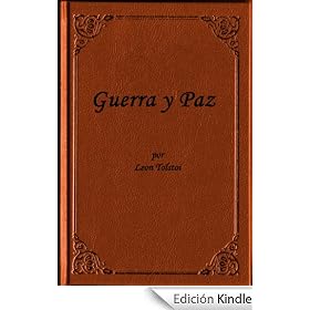 Guerra y Paz por Leon Tolstoi ( edicion especial en espanol)