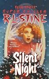 Silent Night (Fear Street Super Chiller)