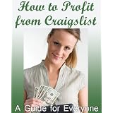 How to Profit from Craigslist; Make Money Selling Products or Services Online at Craigslist.com