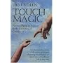 Touch Magic: Fantasy, Faerie and Folklore in the Literature of Childhood