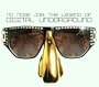 No Nose Job: Legend Digital Underground