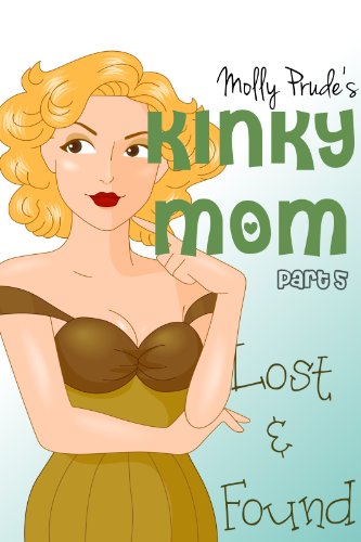 Lost & Found (Kinky Mom Book 5)