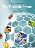 The pesticide manual : a world compendium