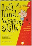 Left Hand Writing Skills: Book 2: Funky Formation and Flow (bk. 2)