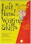 Left Hand Writing Skills (bk. 2)