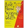 Left Hand Writing Skills: Funky Formation and Flow bk. 2