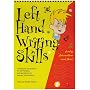 Left Hand Writing Skills: Funky Formation and Flow bk. 2