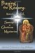 Books : Praying the Rosary: With the Joyful, Luminous, Sorrowful, & Glorious Mysteries