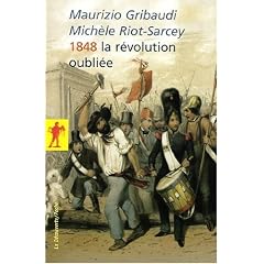 1848, la r�volution oubli�e