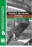 Variable Air Volume Systems (Indoor Environment Technician's Library) - 0880690216