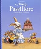 La famille Passiflore, Tome 1 : L'anniversaire de Dentdelion