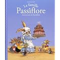 La famille Passiflore, Tome 1 : L'anniversaire de Dentdelion