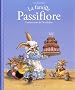 La famille Passiflore, Tome 1 : L'anniversaire de Dentdelion