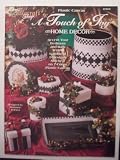 Touch of joy Home Decor (Craft Book)