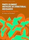 Finite elements in structural mechanics : with Pascal programs