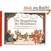 Der S�ngerkrieg der Heidehasen: Nacherz�hlt und aufgezeichnet von Ole K�nnecke