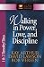 Books : Walking in Power, Love, and Discipline: 1 And 2 Timothy and Titus (The New Inductive Study Series)