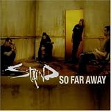 Revue Staind  / So Far Away