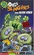 Ooze Slingers from Outer Space (Graphic Sparks)