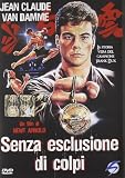 Senza Esclusione Di Colpi