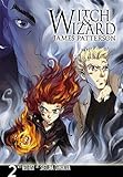 Witch & wizard : the manga