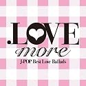 .LOVE more