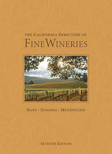 the california directory of fine wineries napa sonoma mendocino