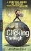 Book Clicking Through: A Survival Guide for Bringing Your Company Online