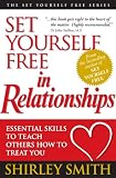  : Set Yourself Free in Relationships