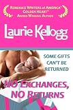 No Exchanges, No Returns (Book Four of The Return to Redemption Series)
