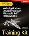 Books : MCTS Self-Paced Training Kit (Exam 70-515): Web Applications Development with Microsoft .NET Framework 4 (Mcts 70-515 Exam Exam Prep)