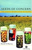 Seeds of Concern: (Cabi Publishing)