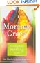Mommy Grace: Erasing Your Mommy Guilt