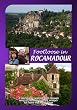 FOOTLOOSE IN ROCAMADOUR