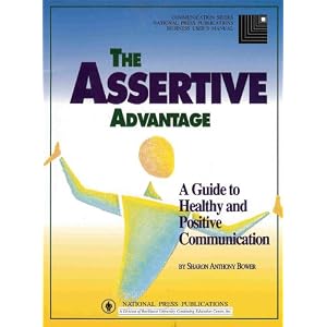 The Assertive Advantage (Communication Series)