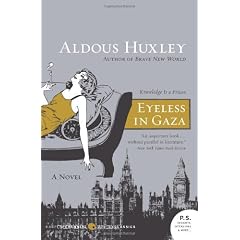 Eyeless In Gaza: A Novel