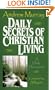 Daily Secrets of Christian Living: A Daily Devotional