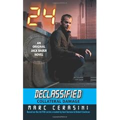 24 Declassified: Collateral Damage