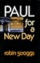 Paul for a New Day