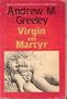 Virgin and Martyr (G. K. Hall (Large Print))