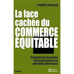 La face cach�e du commerce �quitable