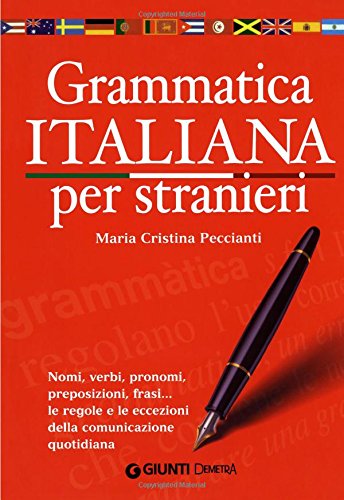 Grammatica Italiana Per Stranieri (Italian Edition)